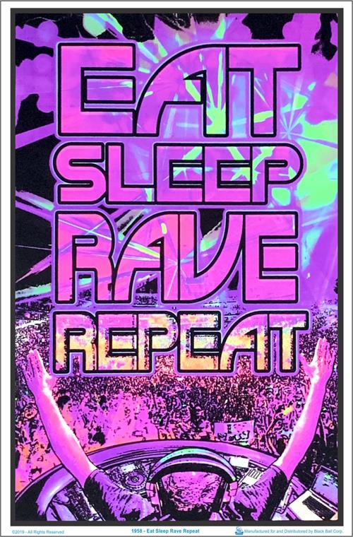 Plakat UV "eat-sleep-rave-repeat"